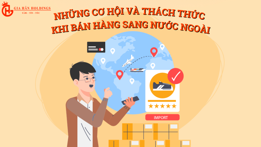 Cách bán hàng sang nước ngoài đón đầu cơ hội kinh doanh