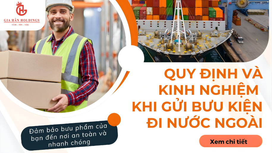 Quy định và kinh nghiệm khi gửi bưu kiện đi nước ngoài