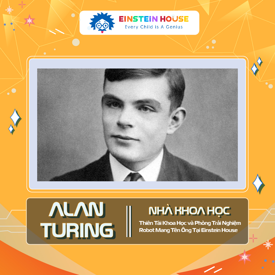 Alan Turing: Thiên Tài Khoa Học và Phòng Trải Nghiệm Robot Mang Tên Ông Tại Einstein House