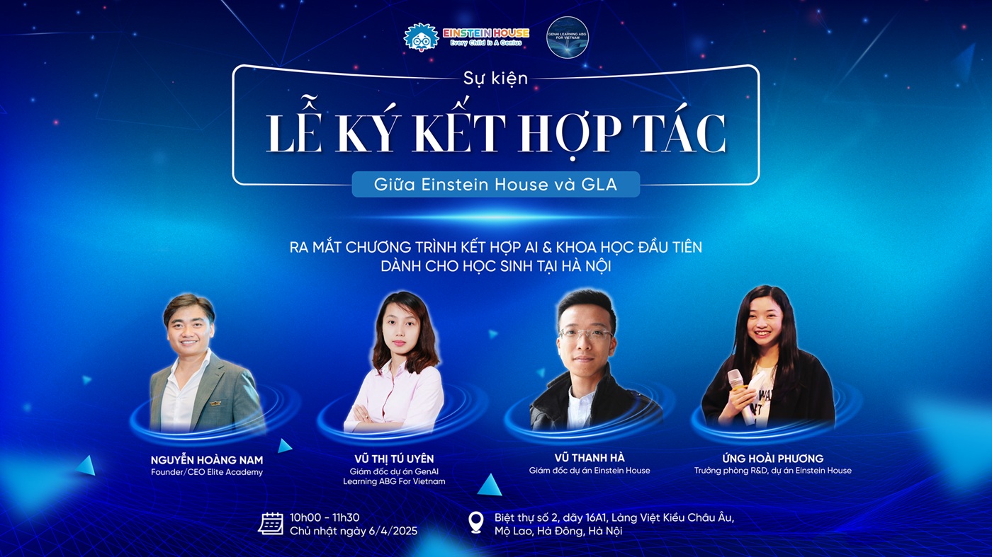 Einstein House và GLA hợp tác ra mắt chương trình tích hợp AI & STEM đầu tiên tại Hà Nội