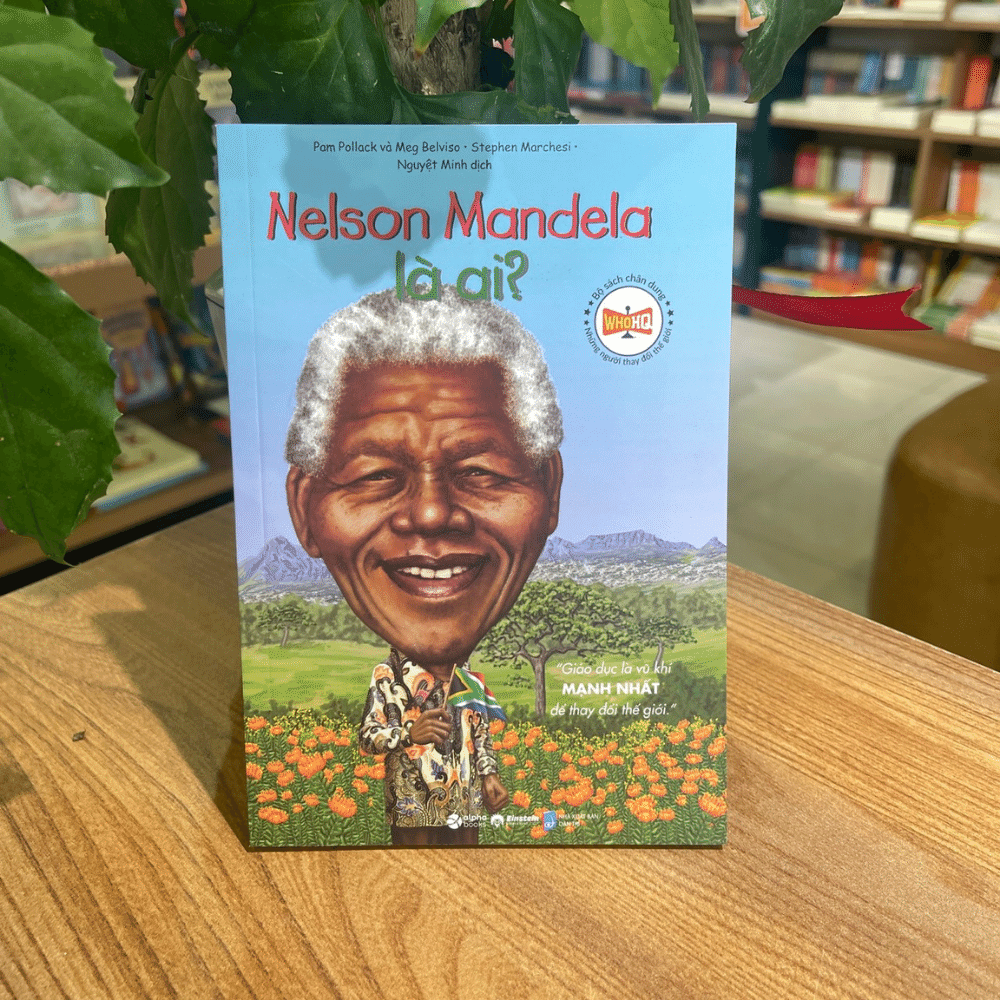 Bộ Sách Chân Dung - Nelson Mandela Là Ai?