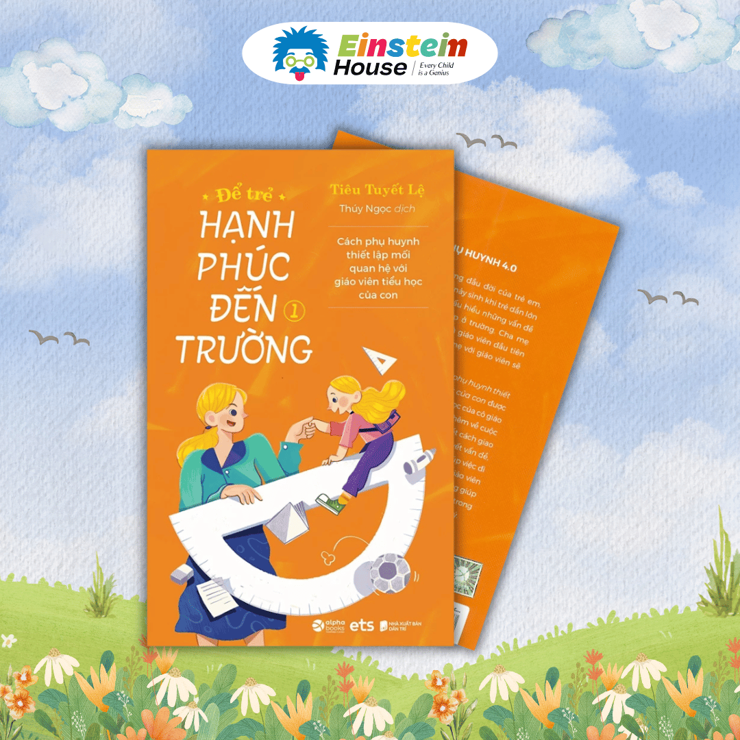 Bộ - Để trẻ HẠNH PHÚC ĐẾN TRƯỜNG (Tiêu Tuyết Lệ) (2 Cuốn)