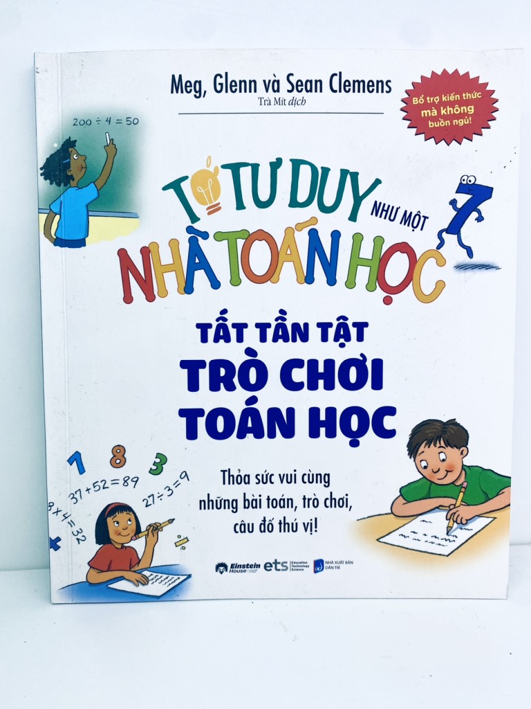 Tớ tư duy như một nhà toán học -  Tất tần tật trò chơi toán học 89k
