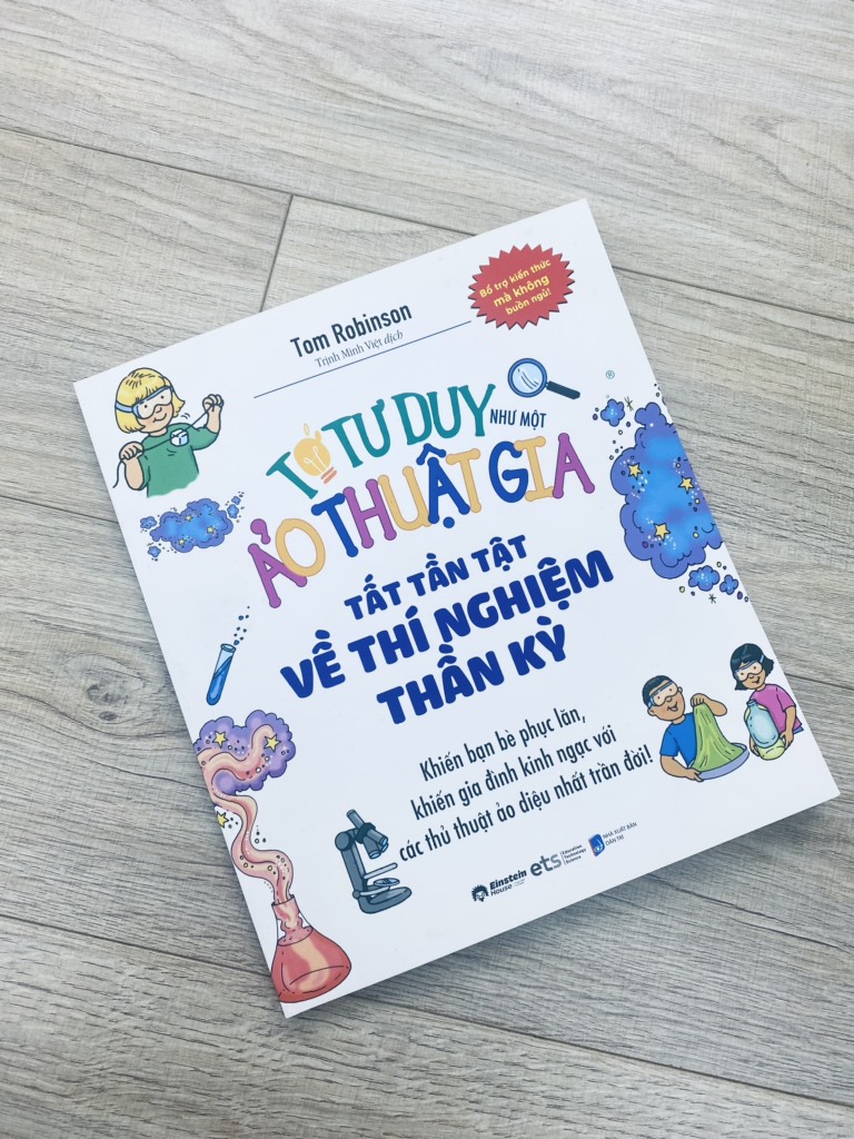 Tớ tư duy như một ảo thuật gia - Tất tần tật về thí nghiệm thần kỳ 89k