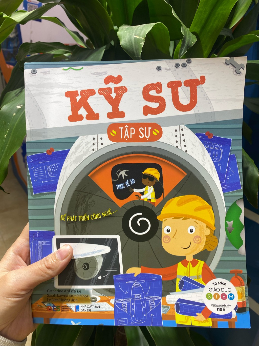 Tủ sách giáo dục Stem: Kỹ sư tập sự