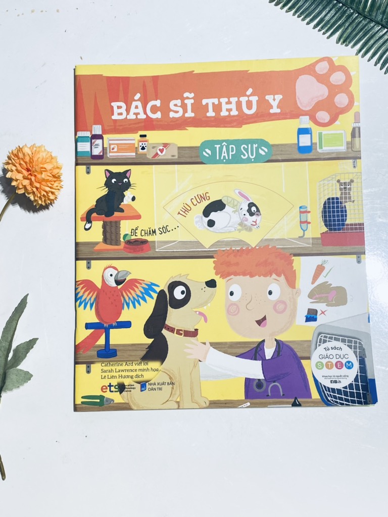 Tủ sách giáo dục Stem: Bác sĩ thú y tập sự