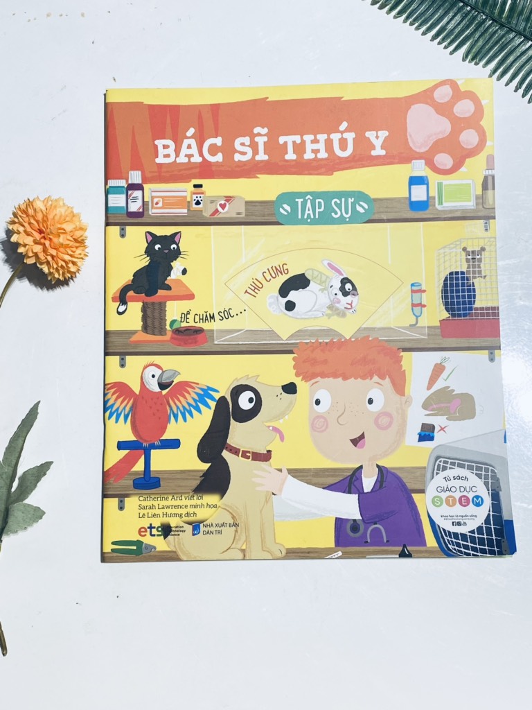 Tủ sách giáo dục Stem: Bác sĩ thú y tập sự