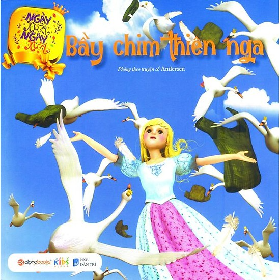 Ngày xửa ngày xưa - Bầy chim thiên nga