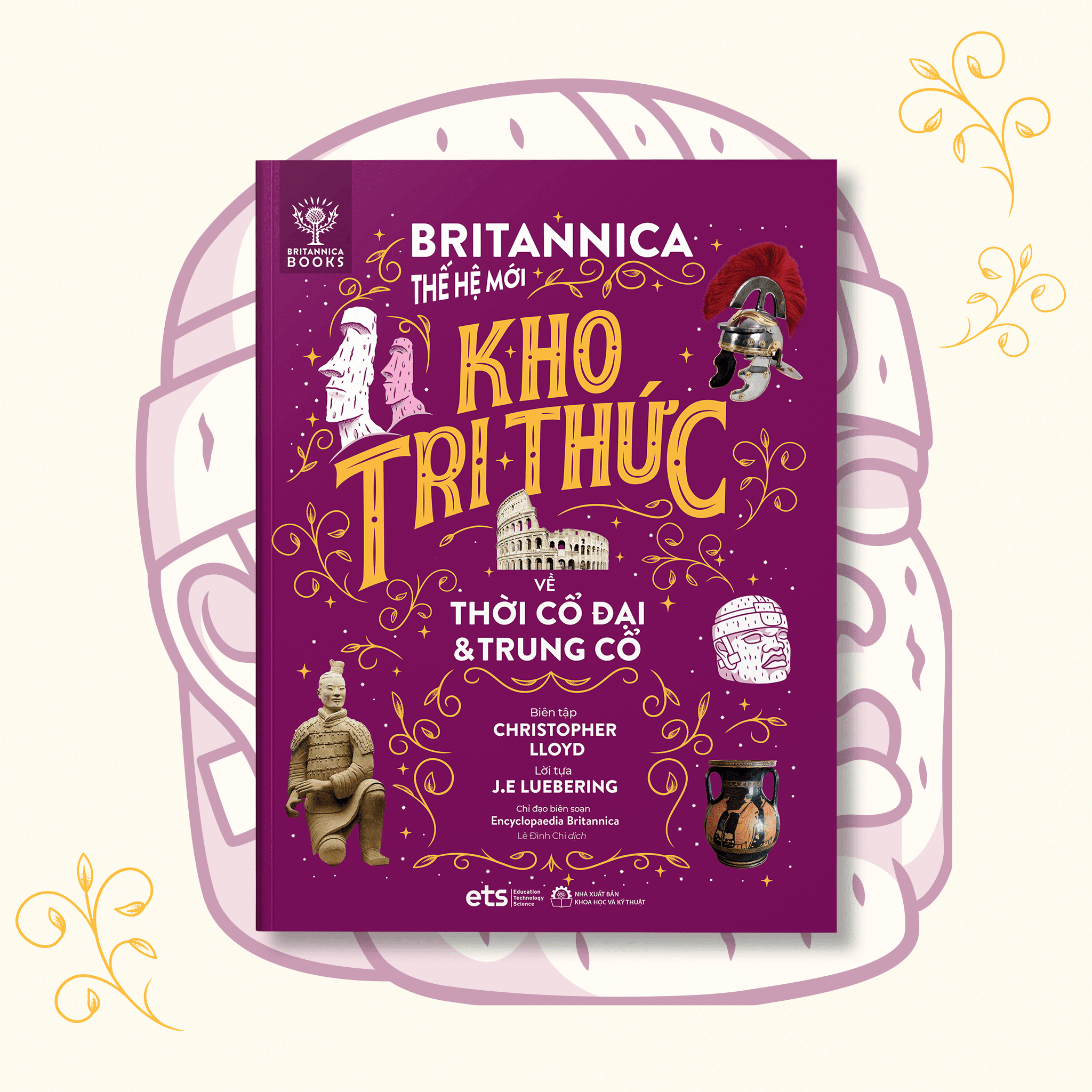 Britannica Thế Hệ Mới Kho Tri Thức - Bộ 2: Lược Sử Loài Người (4 Cuốn: Nhân Loại, Tương Lai, Thời cổ đại & Trung cổ, Thời cận đại & Hiện đại)