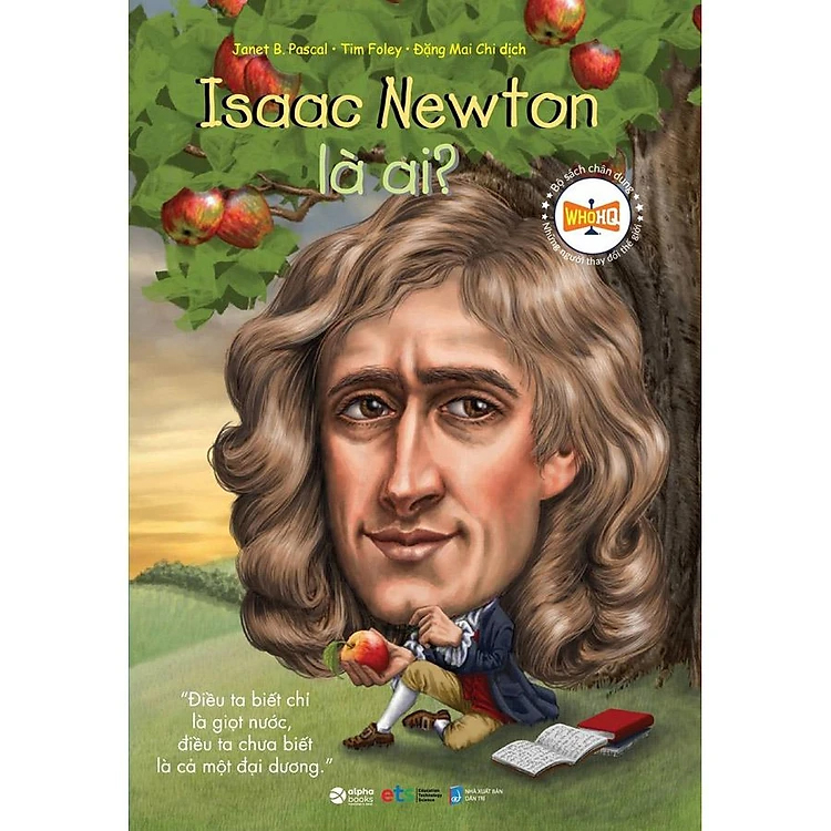 Bộ sách chân dung - Isaac Newton là ai ?
