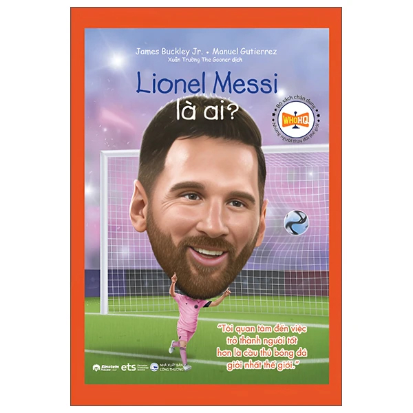 Bộ sách chân dung - Lionel Messi là ai?