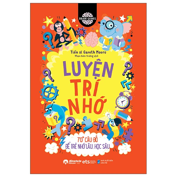 Brain Games: Luyện trí nhớ - 70+ Câu đố để trẻ nhớ lâu, học sâu