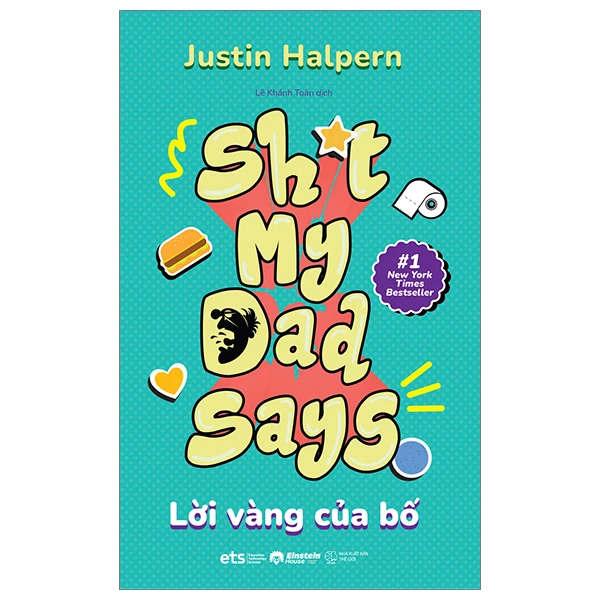 Lời vàng của bố - Shit my dad says