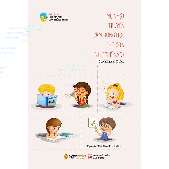Mẹ Nhật Truyền Cảm Hứng Học Cho Con Như Thế Nào? (Tủ Sách Cha Mẹ Giỏi, Con Thông Minh)
