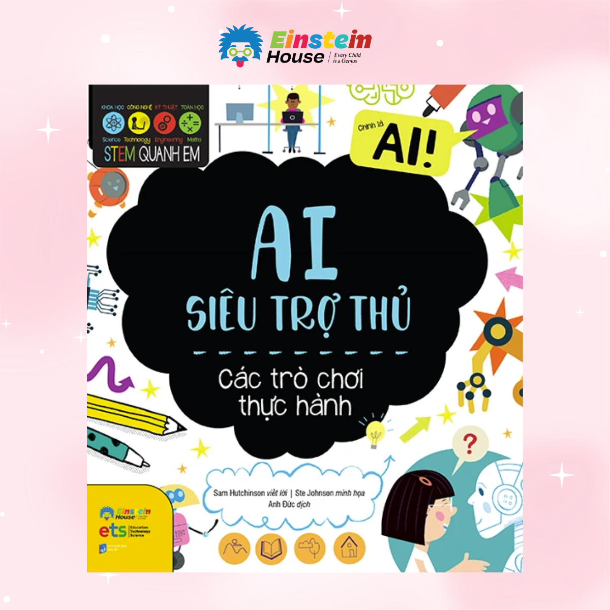 Sách Stem quanh em - AI siêu trợ thủ