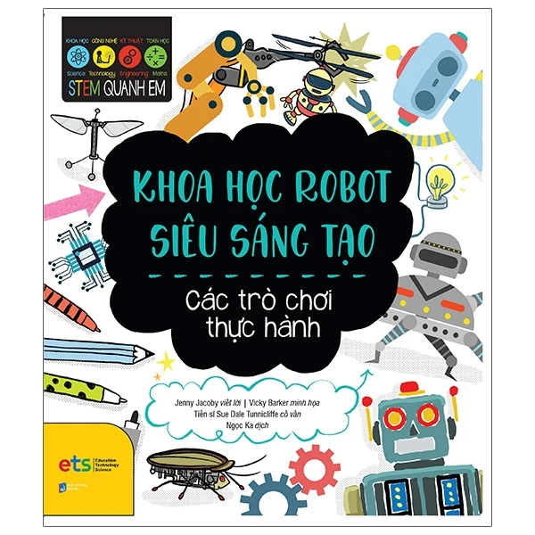 Sách Stem quanh em - Khoa học Robot siêu sáng tạo
