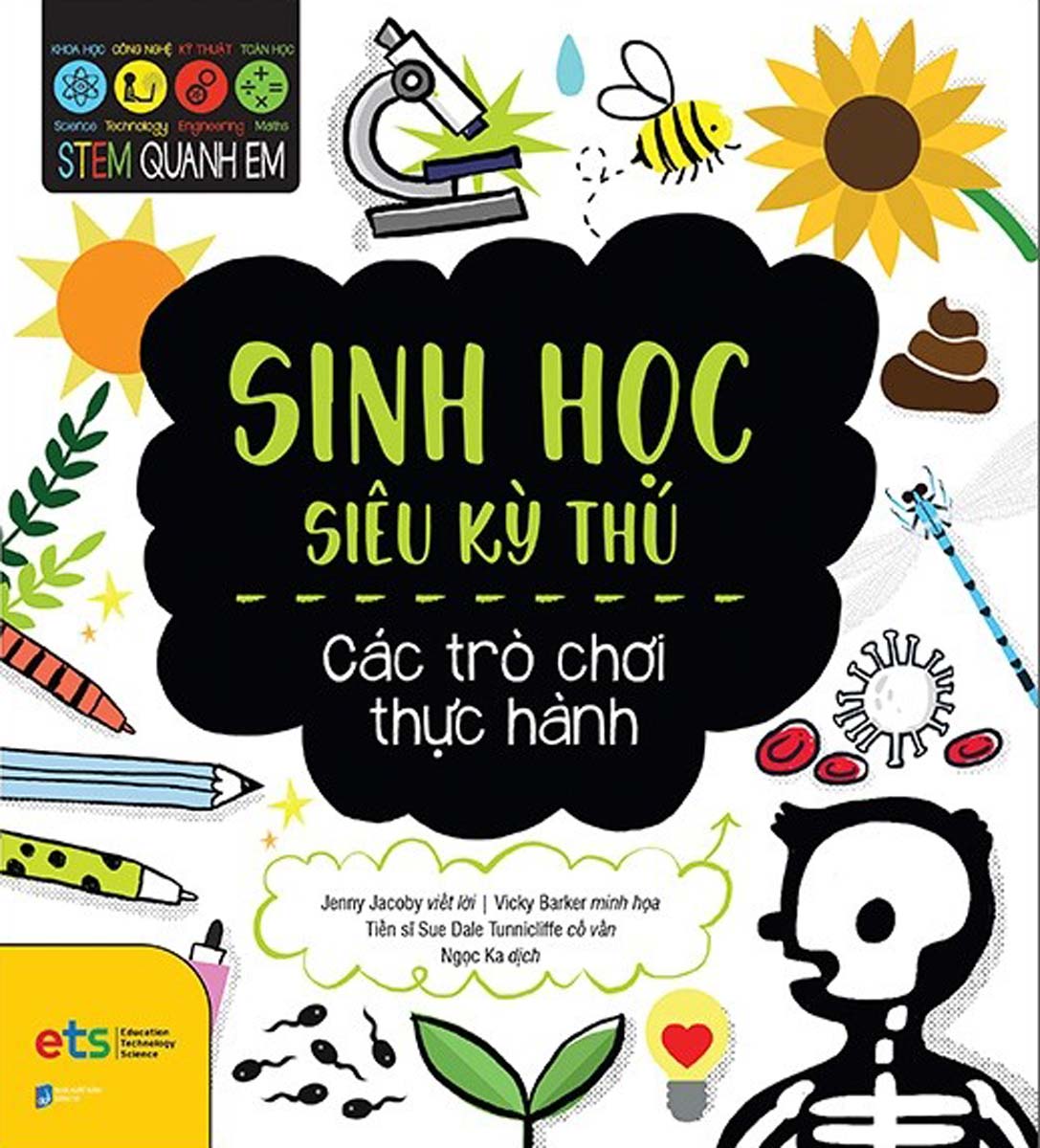 Sách Stem quanh em - Sinh học siêu kỳ thú