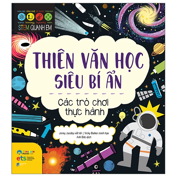 Sách Stem quanh em - Thiên văn học siêu bí ẩn