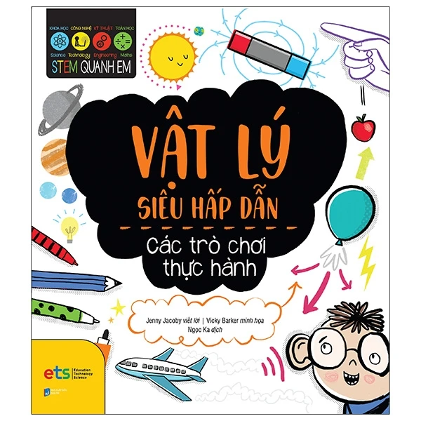 Sách Stem quanh em - Vật lý siêu hấp dẫn