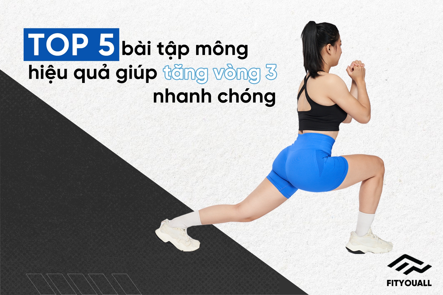Bài tập mông cho nữ hiệu quả giúp tăng vòng 3 nhanh chóng