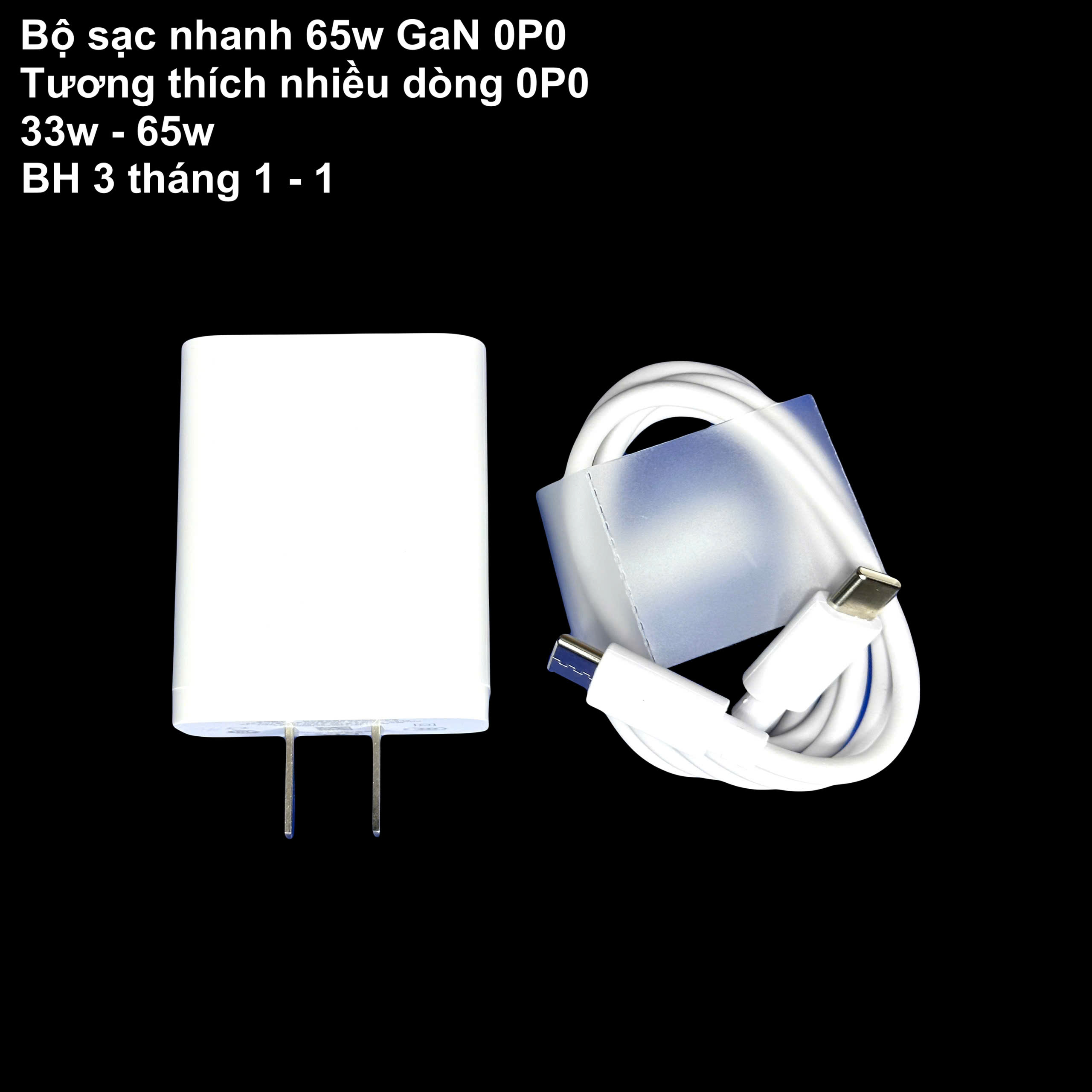 Bộ cốc cáp sạc nhanh 65W GaN cho dòng máy 0P0 có hỗ trợ sạc nhanh superv0c 2.0 phụ kiện sạc điện thoại Usb C