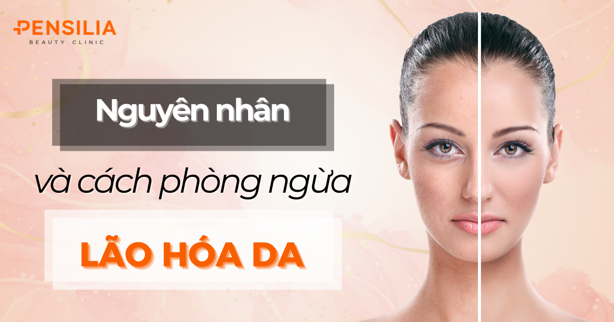Lão hóa da: Nguyên nhân và cách phòng ngừa hiệu quả