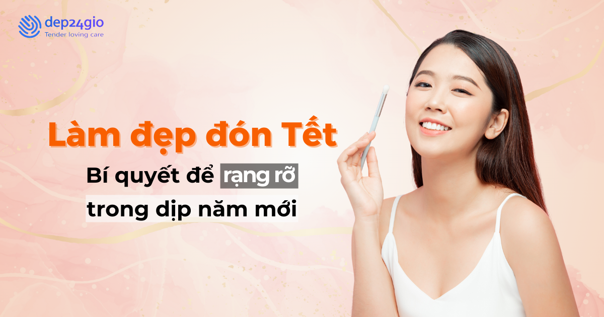 Làm đẹp đón Tết: Bí quyết để rạng rỡ trong dịp năm mới
