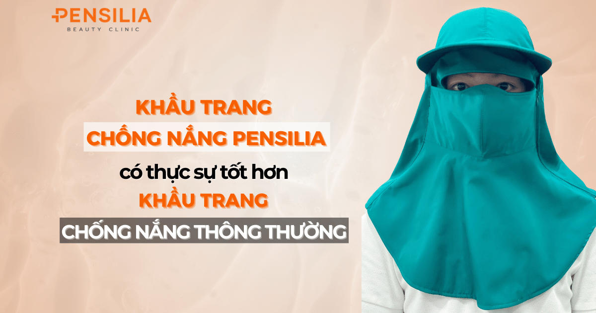 Khẩu trang chống nắng Pensilia có thực sự bảo vệ làn da tốt?