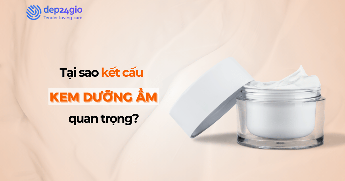 Tại sao kết cấu kem dưỡng ẩm quan trọng?