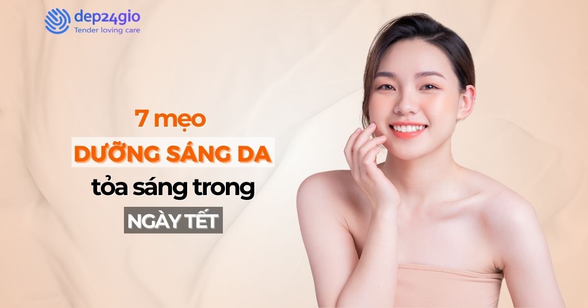 Mẹo dưỡng sáng da tỏa sáng trong ngày Tết