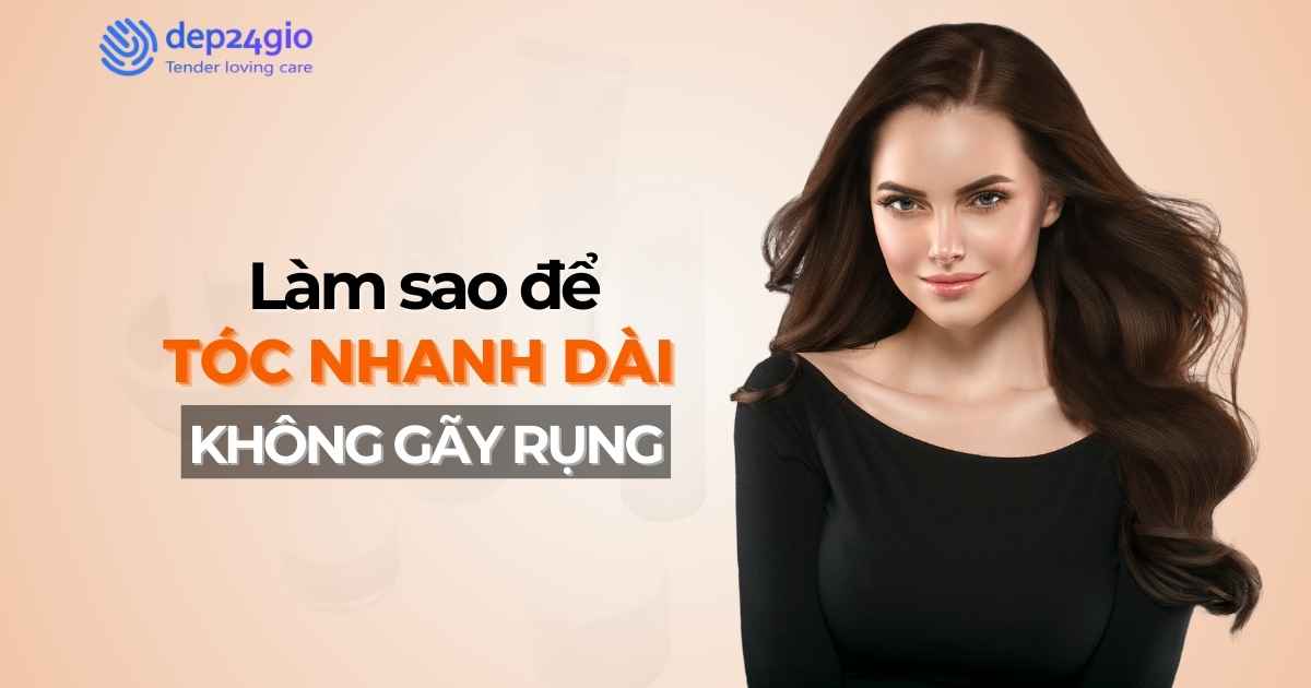 Làm sao để tóc nhanh dài và không bị gãy rụng?