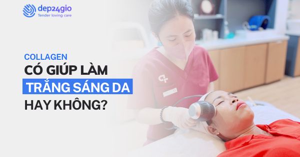 Collagen có giúp làm trắng sáng da không?