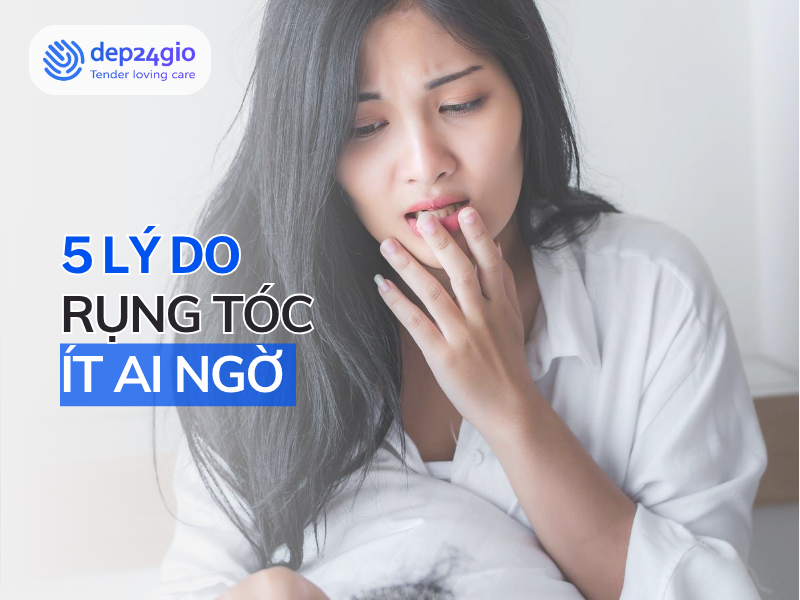 5 lý do rụng tóc nhiều ít ai ngờ