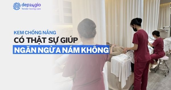 Kem chống nắng có thực sự giúp ngăn ngừa nám không?