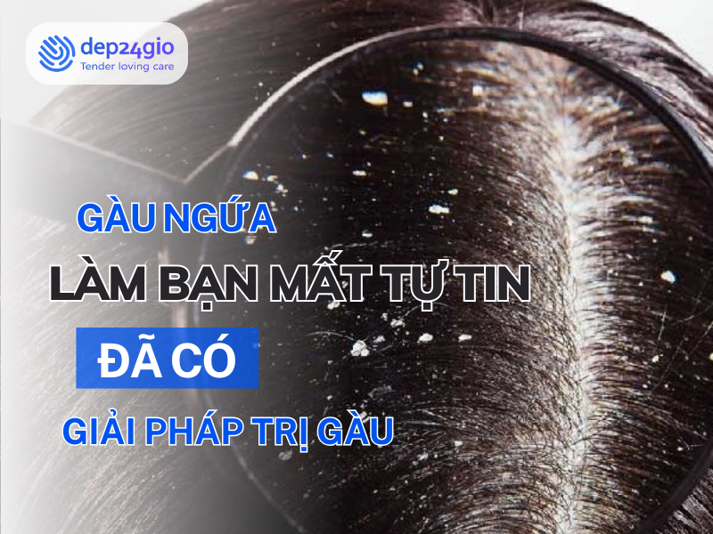 Gàu ngứa làm bạn mất tự tin? Đã có giải pháp trị gàu
