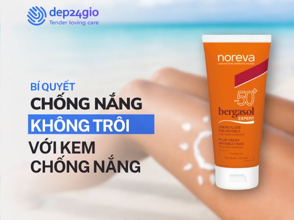 Bí quyết chống nắng không trôi với kem chống nắng chống nước