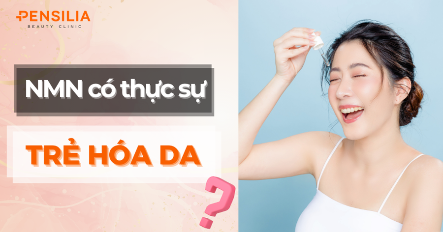 Hoạt Chất NMN Có Thực Sự Giúp Trẻ Hóa Da Mặt Không?