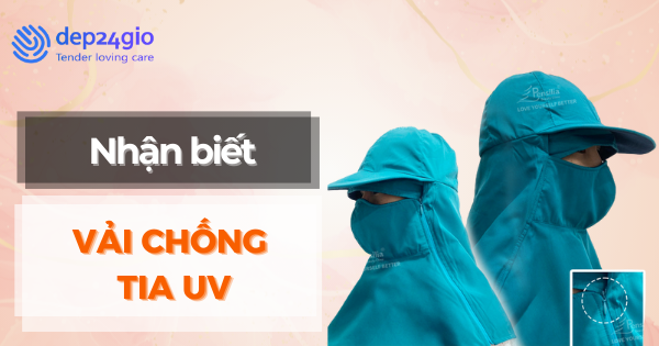 Bí quyết chọn vải chống tia UV bảo vệ da hiệu quả