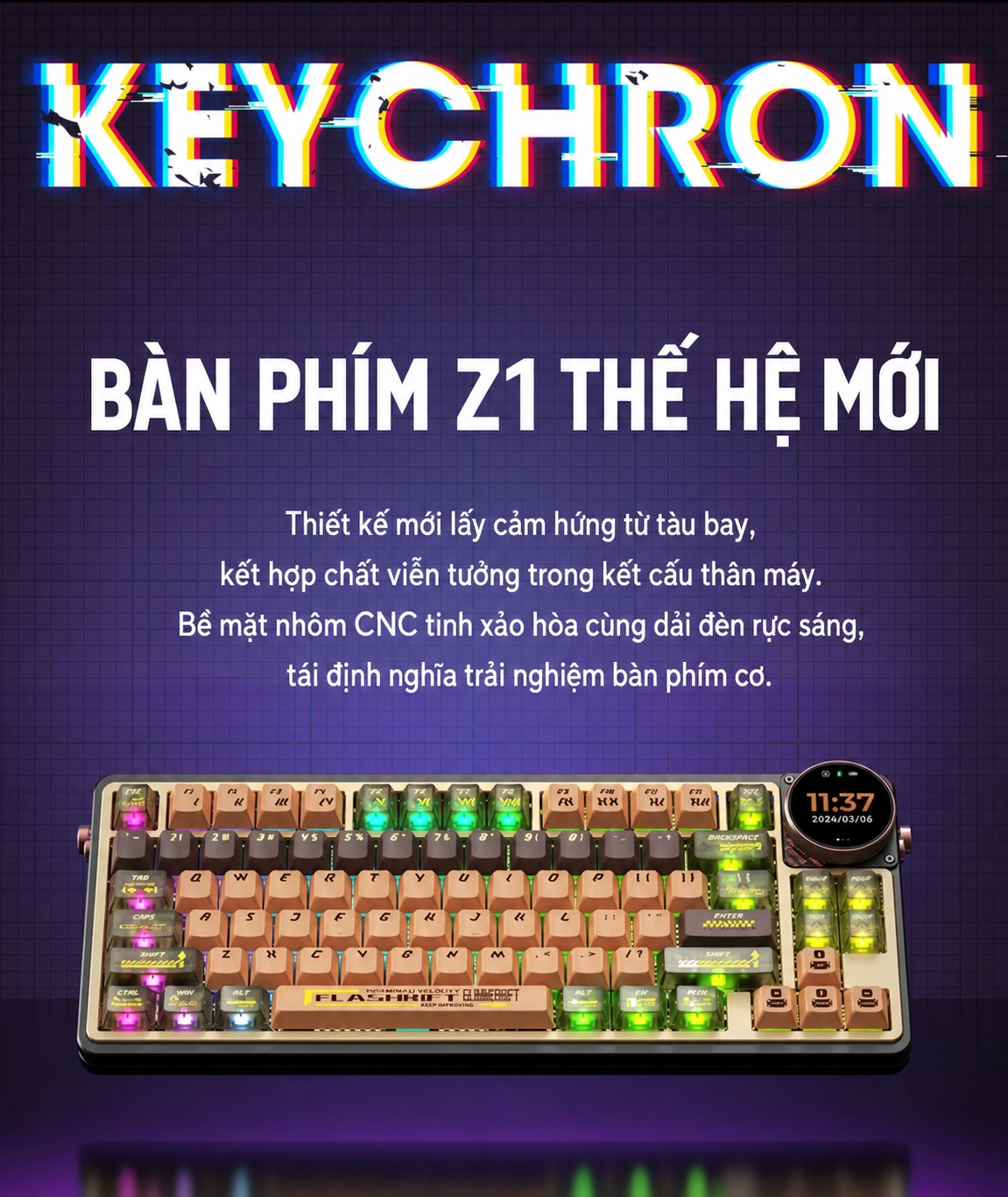 Thiết kế bàn phím Keychron Z1 Max