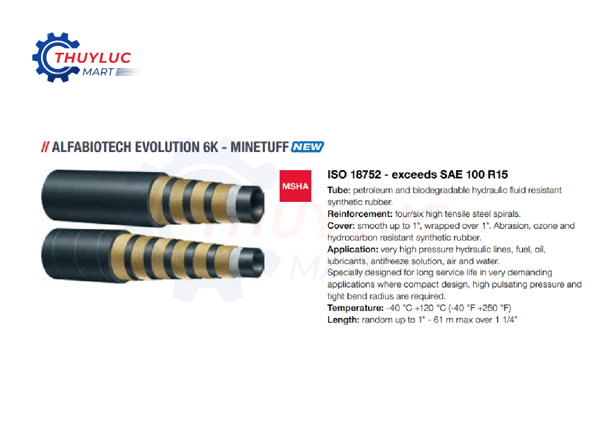 Ống thủy lực Alfagomma Alfabiotech Evolution 6K Minetuff, EN ISO 18752, vượt SAE 100 R15, áp suất 6.000 PSI