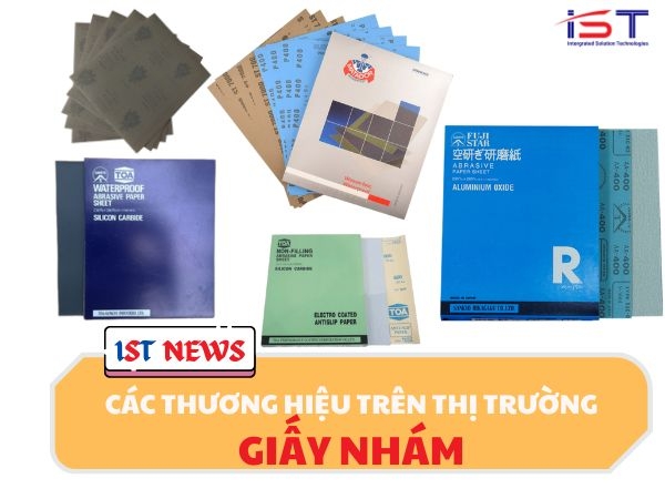 CÁC THƯƠNG HIỆU GIẤY NHÁM TRÊN THỊ TRƯỜNG VIỆT NAM