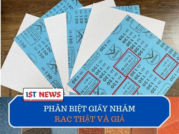 PHÂN BIỆT GIẤY NHÁM RAC TRÊN THỊ TRƯỜNG