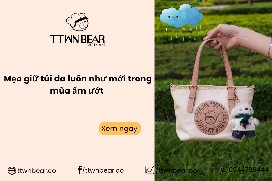 Mẹo giữ túi da luôn như mới trong mùa ẩm ướt
