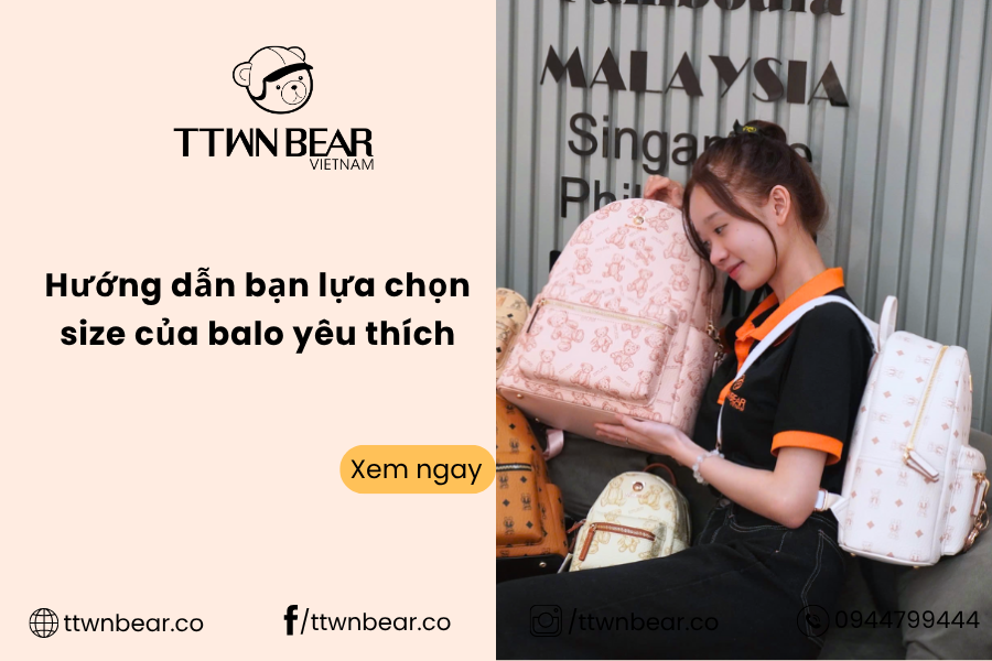 Hướng dẫn bạn lựa chọn size của balo yêu thích