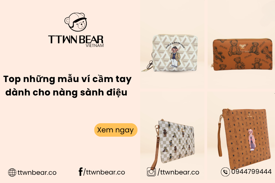 Top những mẫu ví cầm tay, dành cho nàng sành điệu