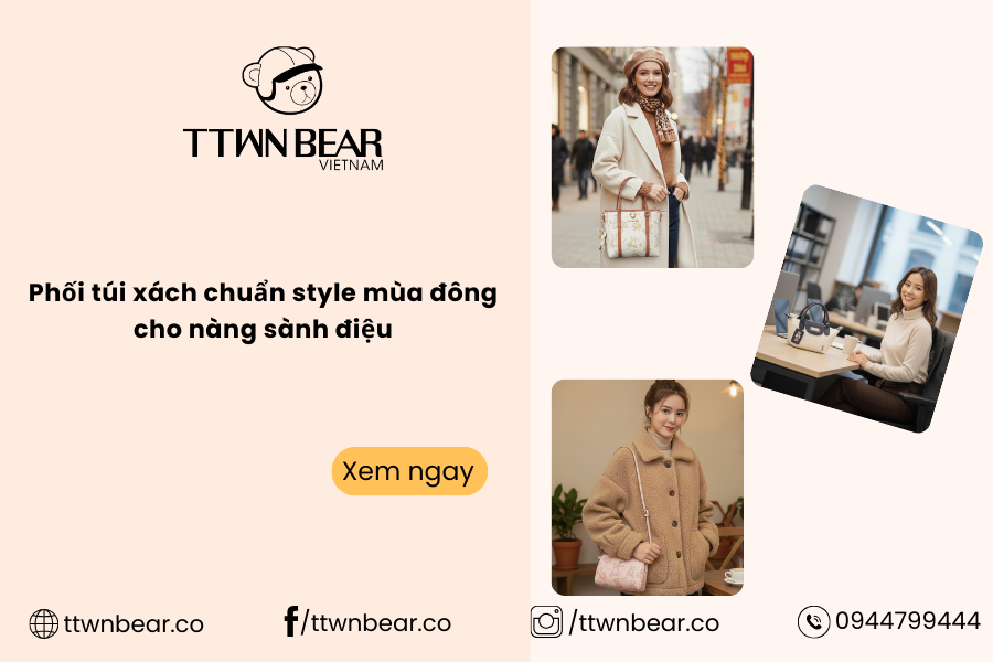 Phối túi xách chuẩn style mùa đông cho nàng sành điệu