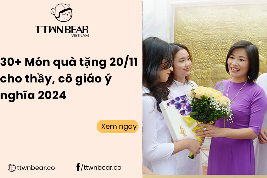 30+ Món quà tặng 20/11 cho thầy, cô giáo ý nghĩa 2024