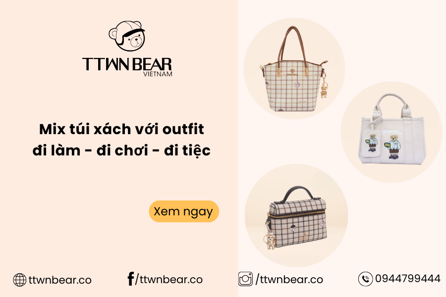 Mix Túi Xách Với Outfit Đi Làm – Đi Chơi – Đi Tiệc