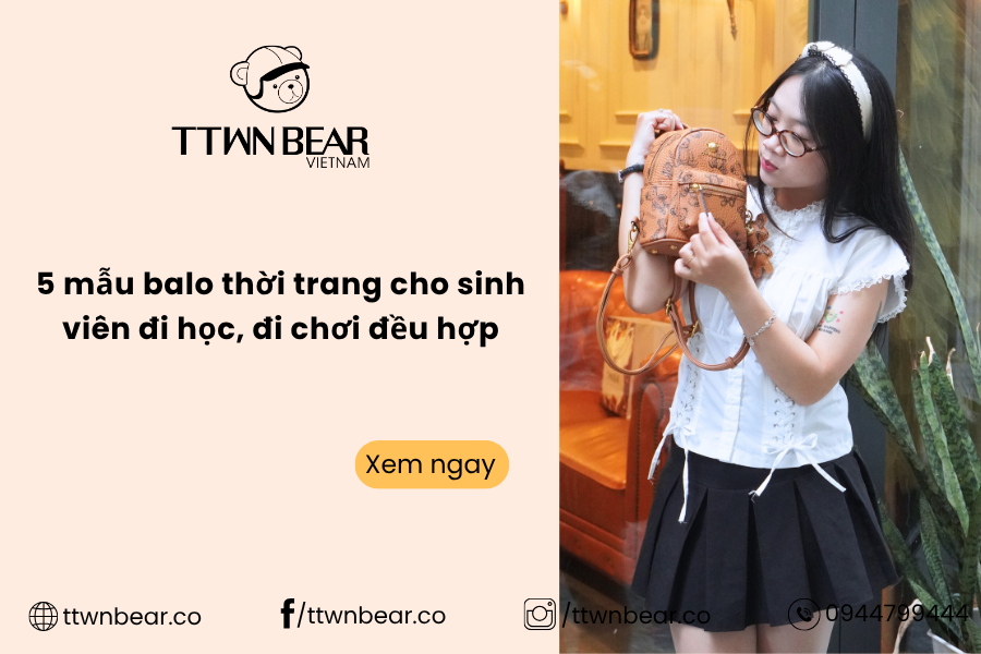 5 mẫu balo thời trang cho sinh viên đi học, đi chơi đều hợp