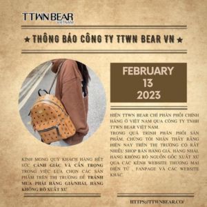 Cảnh Báo Xuất Hiện Tình Trạng TTWN Bear Hàng Giả, Hàng Nhái, Hàng Không Rõ Xuất Xứ